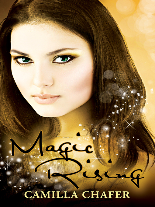 Title details for Magic Rising (Book 4, Stella Mayweather Series) by Camilla Chafer - Available